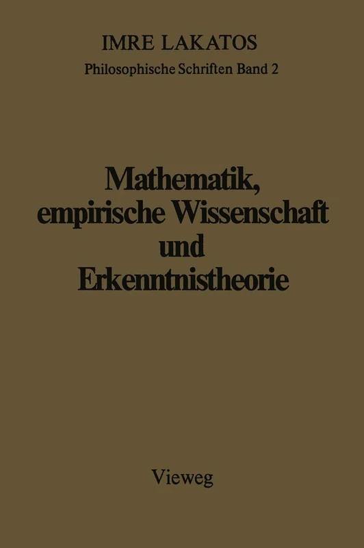 Mathematik, empirische Wissenschaft und Erkenntnistheorie: 2 (Philosophische Schriften, 2)