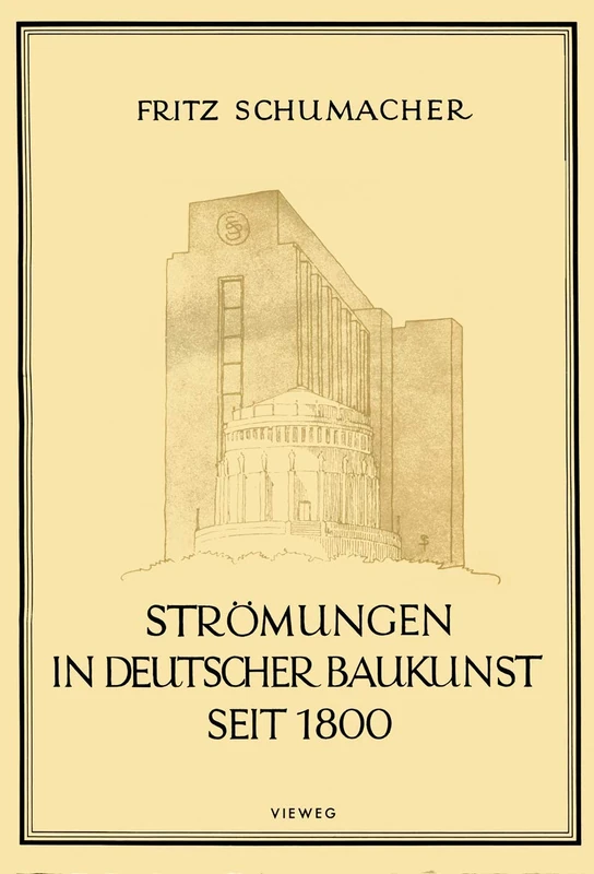 Strömungen in Deutscher Baukunst Seit 1800