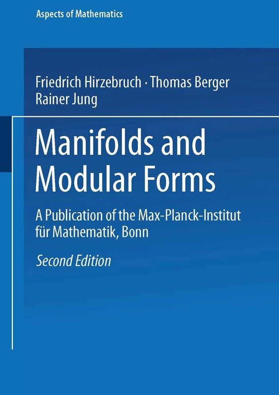 Manifolds and Modular Forms: 20 (Aspects of Mathematics, 20)