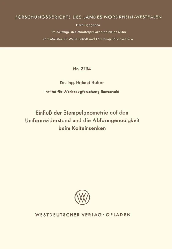 Einfluß der Stempelgeometrie auf den Umformwiderstand und die Abformgenauigkeit beim Kalteinsenken (Forschungsberichte des Landes Nordrhein-Westfalen) - Image 1