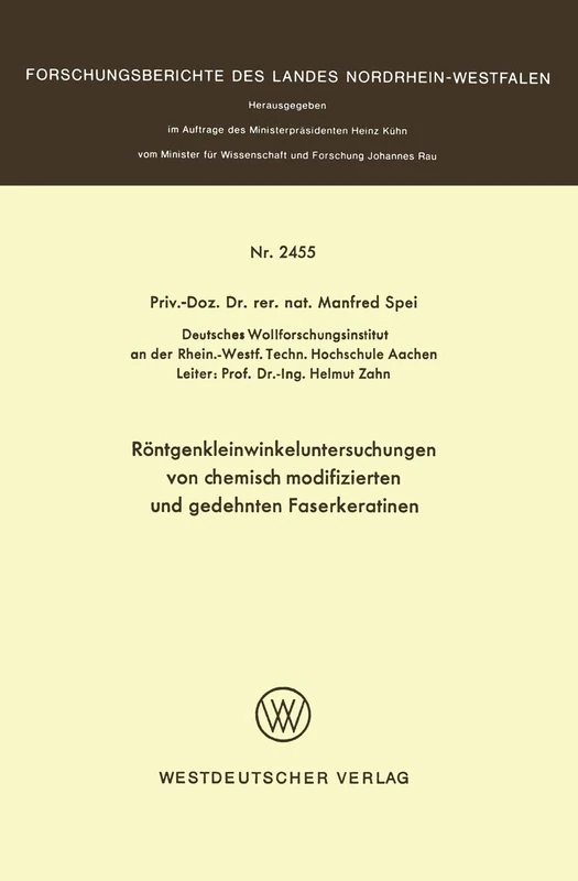 Röntgenkleinwinkeluntersuchungen von chemisch modifizierten und gedehnten Faserkeratinen (Forschungsberichte des Landes Nordrhein-Westfalen) - Image 1