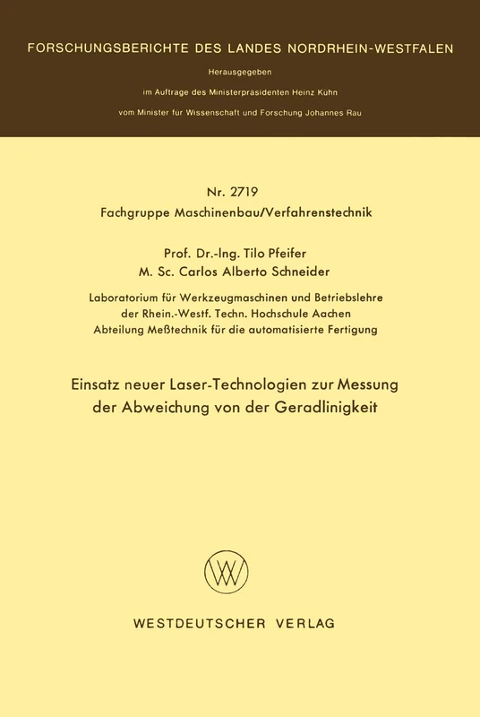 Einsatz neuer Laser-Technologien zur Messung der Abweichung von der Geradlinigkeit (Forschungsberichte des Landes Nordrhein-Westfalen) - Image 1