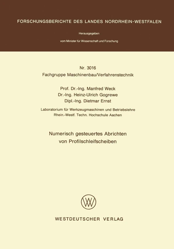 Numerisch gesteuertes Abrichten von Profilschleifscheiben: 3016 (Forschungsberichte des Landes Nordrhein-Westfalen, 3016) - Image 1