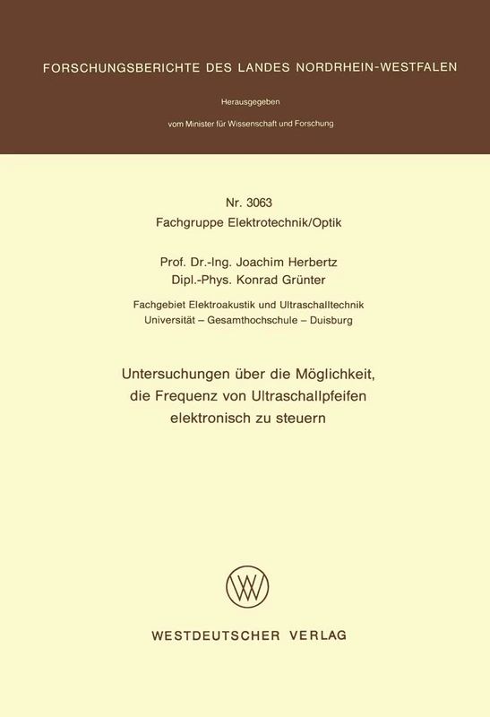 Untersuchungen über die Möglichkeit, die Frequenz von Ultraschallpfeifen elektronisch zu steuern: 3063 (Forschungsberichte des Landes Nordrhein-Westfalen, 3063) - Image 1
