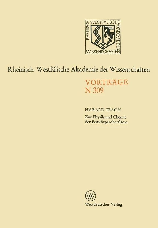 Natur-, Ingenieur- und Wirtschaftswissenschaften: Vorträge · N 309 (Rheinisch-Westfälische Akademie der Wissenschaften, 309)
