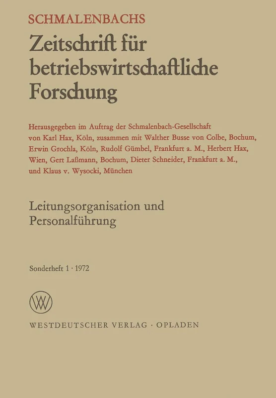 Leitungsorganisation und Personalführung: 1 (Schmalenbachs Zeitschrift für betriebswirtschaftliche Forschung - Sonderheft, 1)