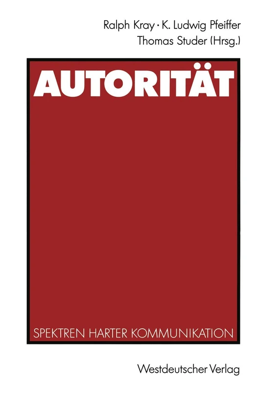 Autorität: Spektren harter Kommunikation - Image 1