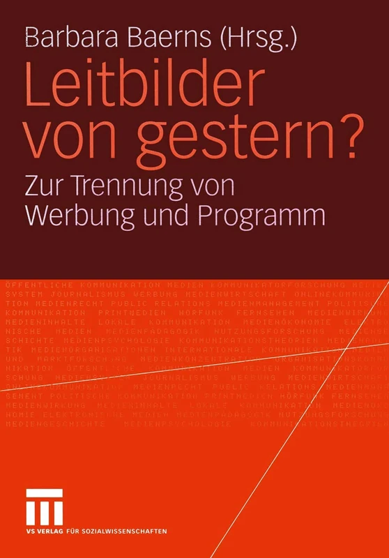 Leitbilder von gestern?: Zur Trennung von Werbung und Programm. Eine Problemskizze und Einführung - Image 1