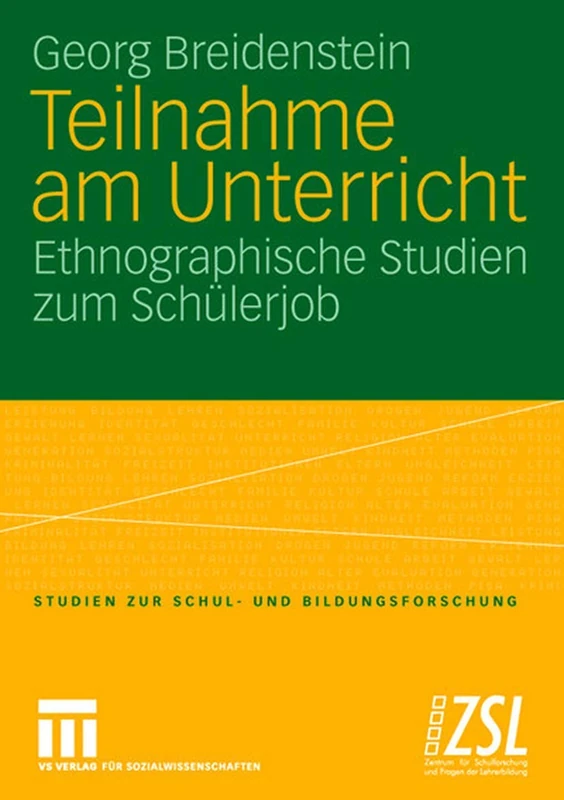 Teilnahme am Unterricht: Ethnographische Studien zum Schülerjob: 24 (Studien zur Schul- und Bildungsforschung, 24) - Image 1