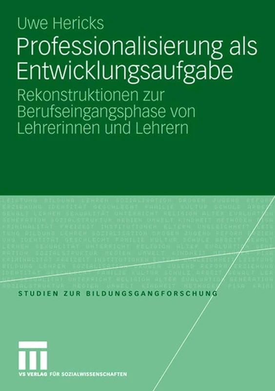 Professionalisierung als Entwicklungsaufgabe: Rekonstruktionen zur Berufseingangsphase von Lehrerinnen und Lehrern: 8 (Studien zur Bildungsgangforschung, 8) - Image 1