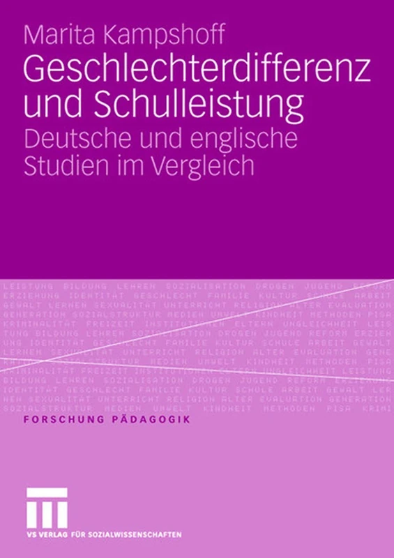 Geschlechterdifferenz und Schulleistung: Deutsche und englische Studien im Vergleich (Forschung Pädagogik) - Image 1