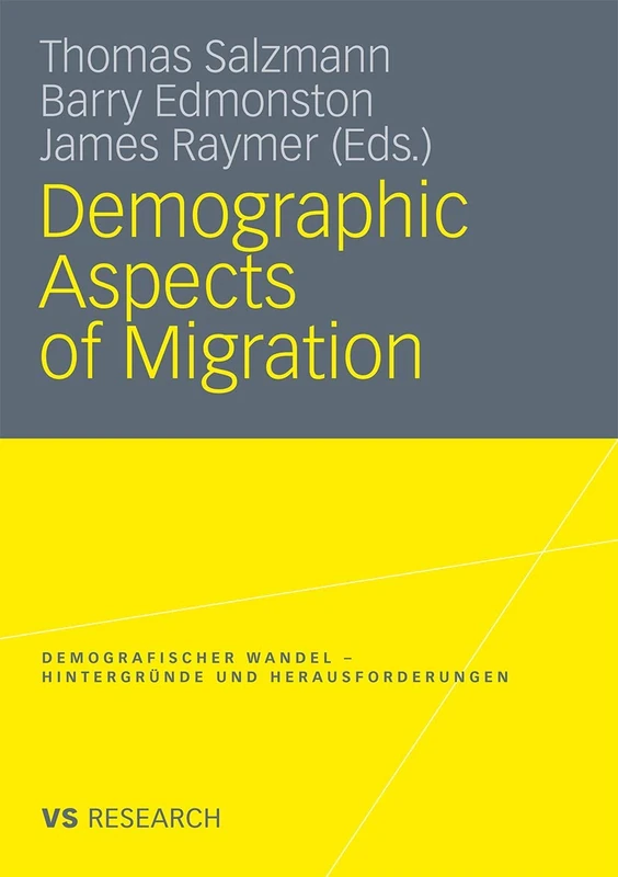 Demographic Aspects of Migration (Demografischer Wandel - Hintergründe und Herausforderungen)