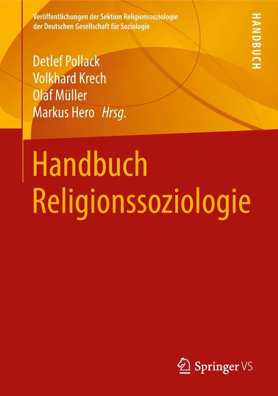 Handbuch Religionssoziologie (Veröffentlichungen der Sektion Religionssoziologie der Deutschen Gesellschaft für Soziologie)