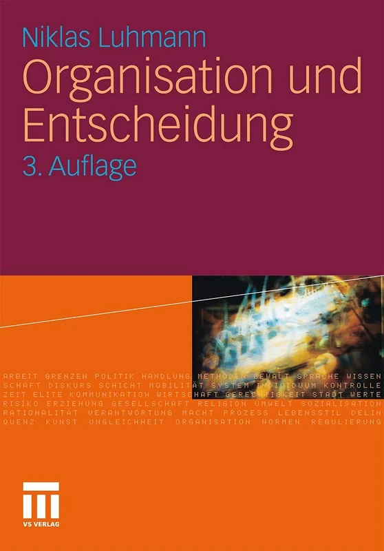 Organisation und Entscheidung: 232 (Rheinisch-Westfälische Akademie der Wissenschaften, 232)