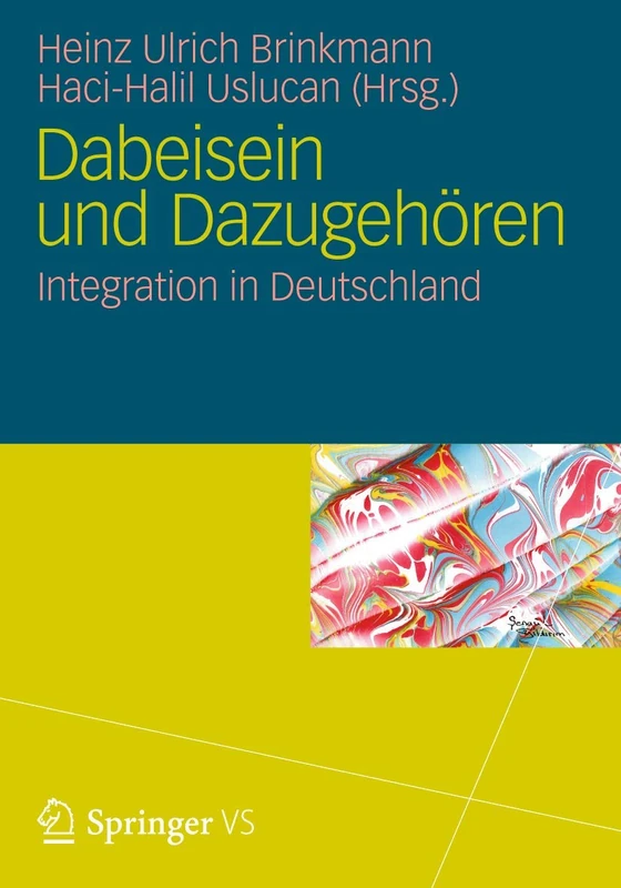 Dabeisein und Dazugehören: Integration in Deutschland