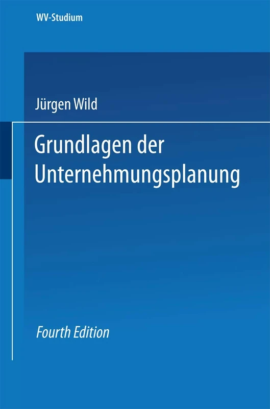 Grundlagen der Unternehmungsplanung: 26 (wv studium, 26)