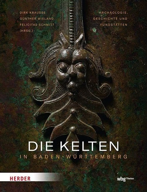 Die Kelten in Baden-Wurttemberg: Archaologie, Geschichte Und Fundstatten