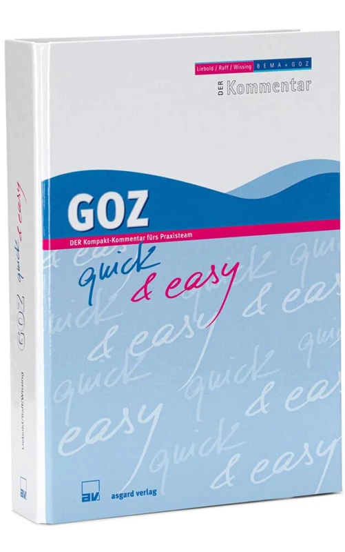 GOZ quick & easy: Der Kompakt-Kommentar fürs Praxisteam - Image 1