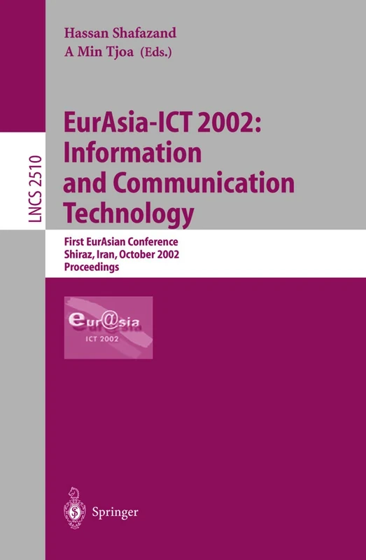 Springer EurAsia-ICT 2002 Proceedings - Lecture Notes 2510