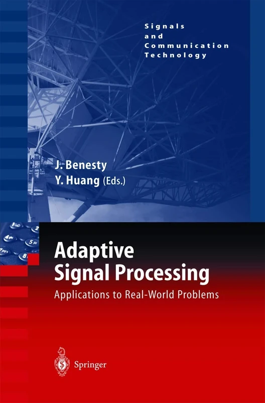 Adaptive Signal Processing: Applications to Real-World Problems (Signals and Communication Technology)