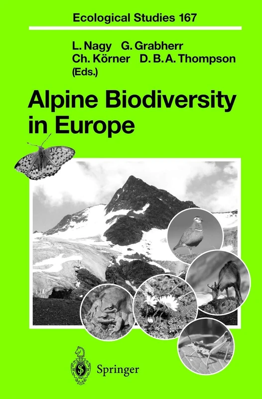 Alpine Biodiversity in Europe: 167 (Ecological Studies, 167)