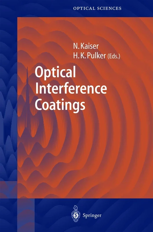 Optical Interference Coatings: 88 (Springer Series in Optical Sciences, 88)