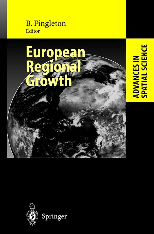 European Regional Growth (Advances in Spatial Science)