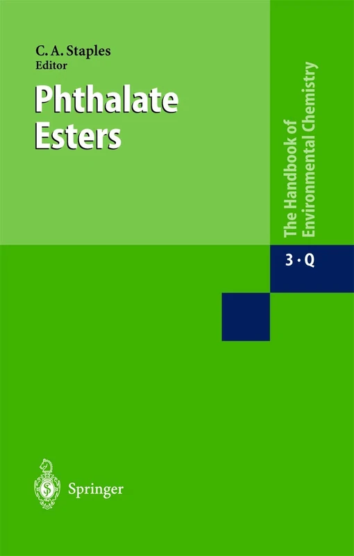 Phthalate Esters: 3Q (The Handbook of Environmental Chemistry, 3Q)