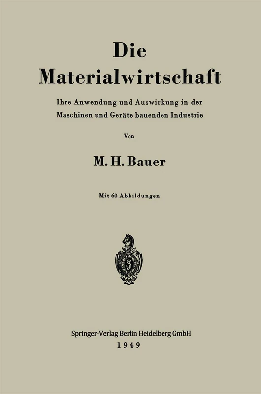 Die Materialwirtschaft: Ihre Anwendung und Auswirkung in der Maschinen und Geräte bauenden Industrie