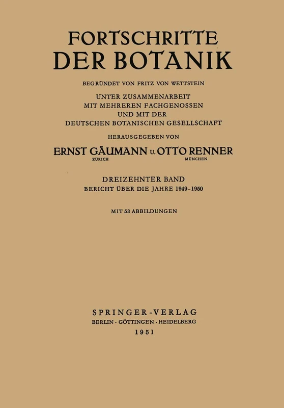 Bericht über die Jahre 1949–1950: 13 (Progress in Botany, 13)