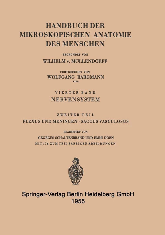 Plexus und Meningen Saccus Vasculosus: 4 / 2 (Handbuch der mikroskopischen Anatomie des Menschen Handbook of Mikroscopic Anatomy, 4 / 2)