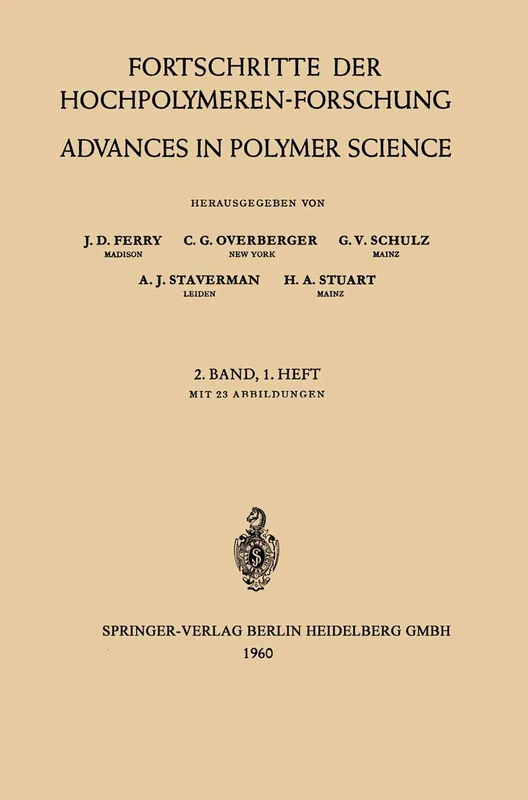 Fortschritte der Hochpolymeren-Forschung / Advances in Polymer Science