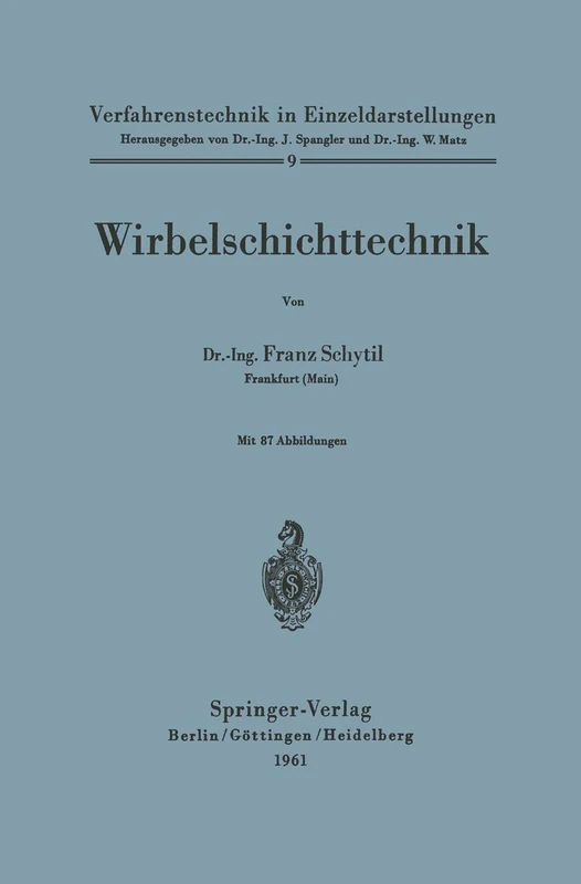 Wirbelschichttechnik: 9 (Verfahrenstechnik in Einzeldarstellungen, 9)