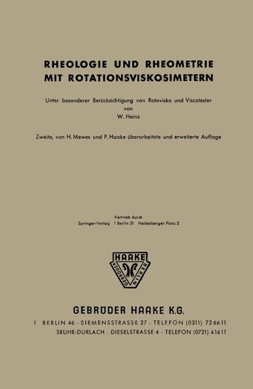 Rheologie und Rheometrie mit Rotationsviskosimetern: Unter besonderer Berücksichtigung von Rotovisko und Viskotester
