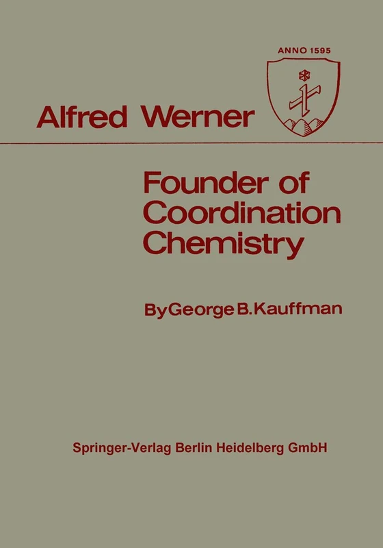 Alfred Werner: Founder of Coordination Chemistry - Image 1
