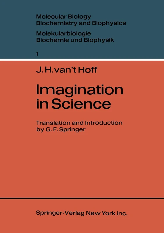 Imagination in Science: 1 (Molecular Biology, Biochemistry and Biophysics Molekularbiologie, Biochemie und Biophysik, 1) - Image 1