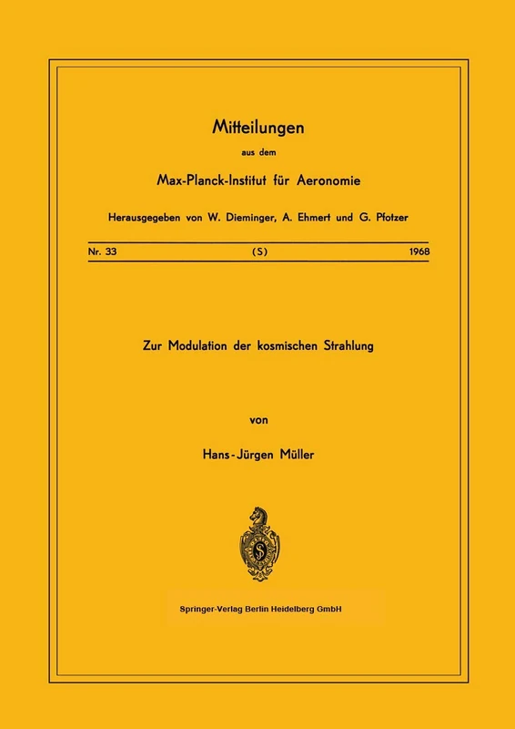 Zur Modulation der kosmischen Strahlung: 33 (Mitteilungen aus dem Max-Planck-Institut für Aeronomie, 33) - Image 1