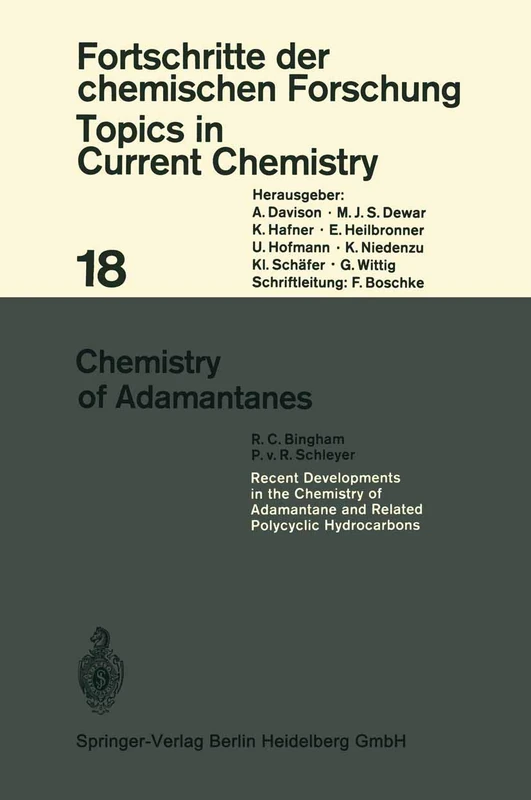 Chemistry of Adamantanes: 18 (Topics in Current Chemistry, 18)