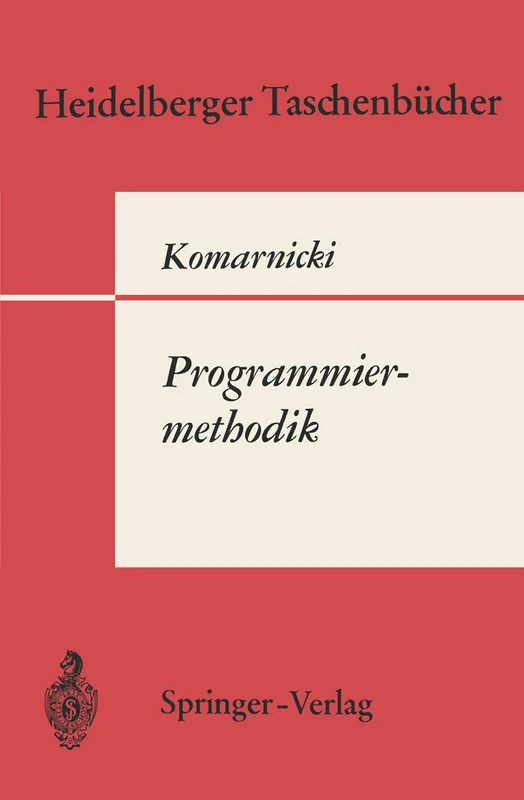 Programmiermethodik: 93 (Heidelberger Taschenbücher, 93)