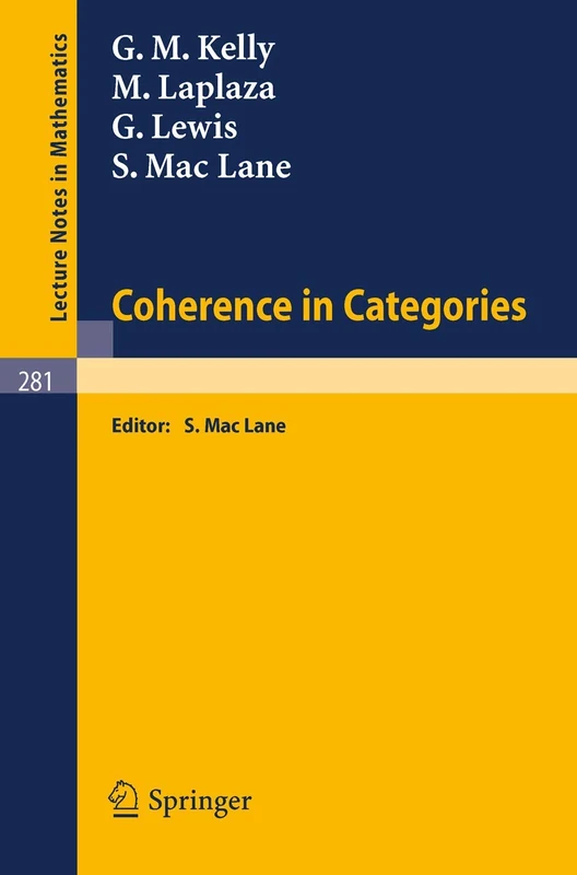 Coherence in Categories: 281 (Lecture Notes in Mathematics, 281) - Image 1