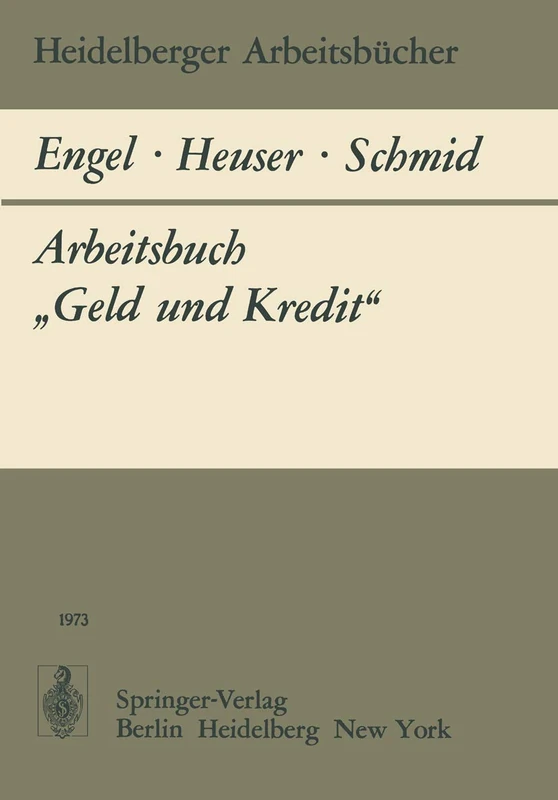 Arbeitsbuch „Geld und Kredit“: 9 (Heidelberger Arbeitsbücher, 9)