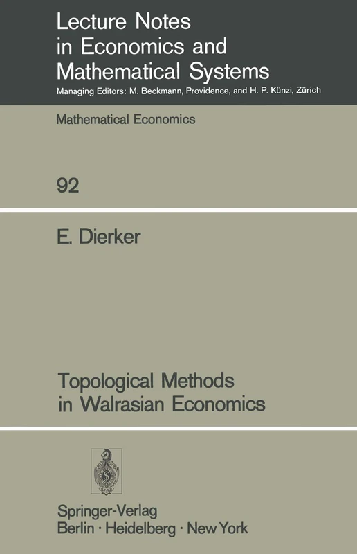 Topological Methods in Walrasian Economics: 92 (Lecture Notes in Economics and Mathematical Systems, 92)