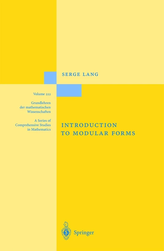 Introduction to Modular Forms: 222 (Grundlehren der mathematischen Wissenschaften, 222)