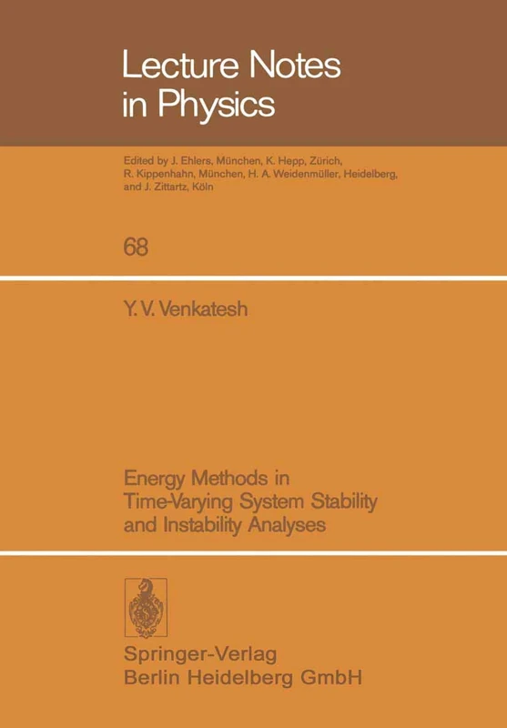 Energy Methods in Time-Varying System Stability and Instability Analyses: 68 (Lecture Notes in Physics, 68)