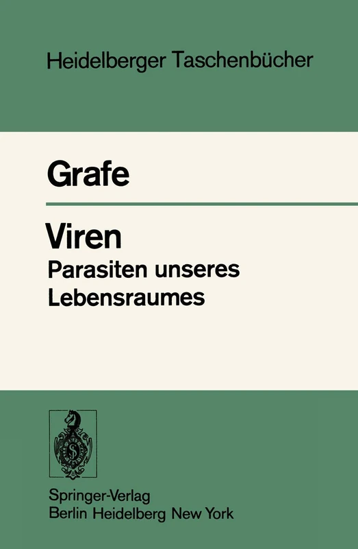 Viren Parasiten unseres Lebensraumes: Taschenbuch der Allgemeinen Virologie: 192 (Heidelberger Taschenbücher, 192)