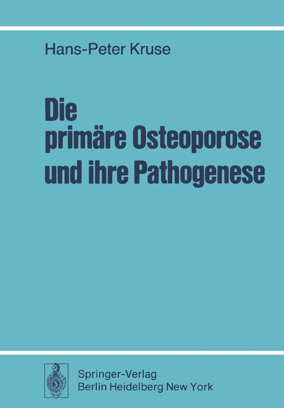 Die primäre Osteoporose und ihre Pathogenese: Klinische und knochenhistologische Untersuchungen bei 108 unbehandelten Fällen