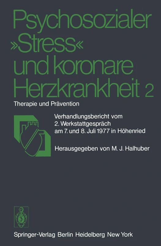 Psychosozialer „Stress” und koronare Herzkrankheit 2: Therapie und Prävention