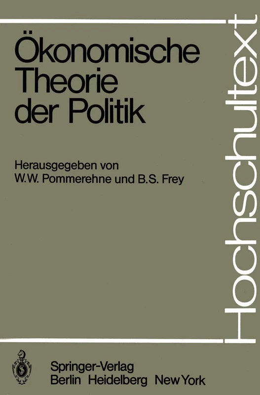 Ökonomische Theorie der Politik (Hochschultext)