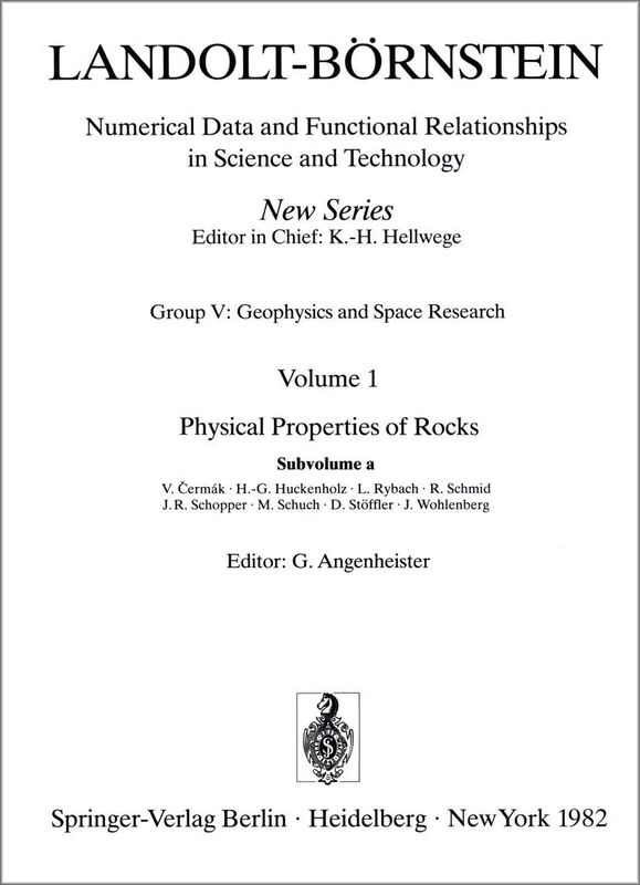 Physical Properties of Rocks: 1a (Landolt-Börnstein: Numerical Data and Functional Relationships in Science and Technology - New Series, 1a)