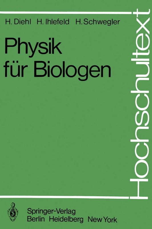 Physik für Biologen (Hochschultext)